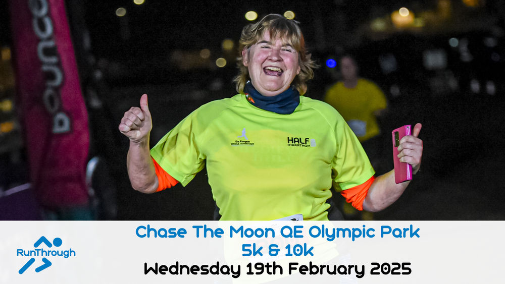 CHASE THE MOON QE OLYMPIC PARK 5k & 10k FEBRUARY 2025