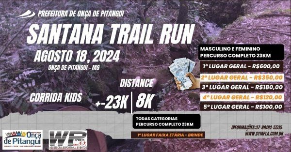 Corrida Santana Trail Run de Onça do Pitangui   -  18/08/2024 - 8 km e 23 km