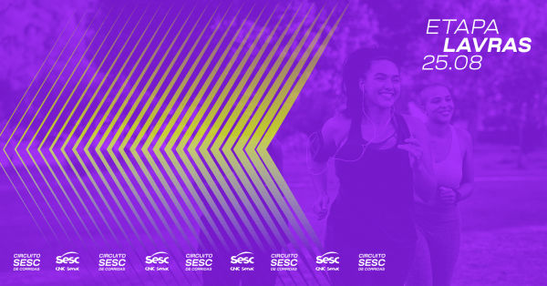 Circuito Sesc de Corridas 2024 - Etapa Lavras