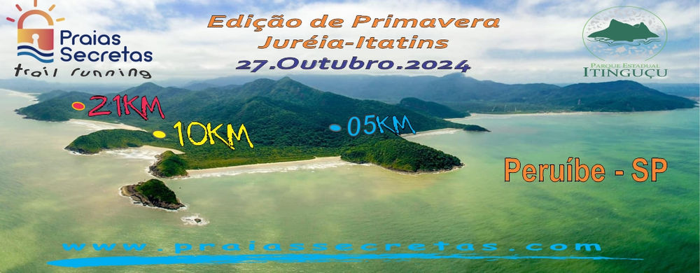 PRAIAS SECRETAS - JURÉIA TRAIL RUNNING - Edição de Primavera - 2024