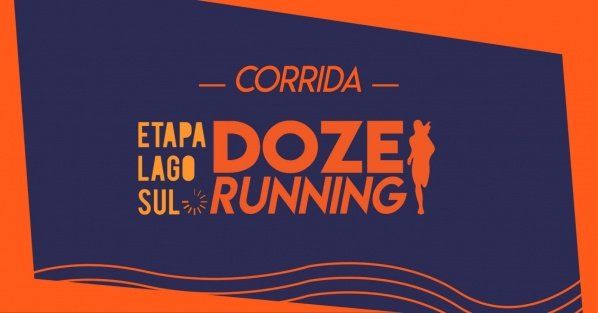 Corrida Doze Running - Etapa Lago Sul