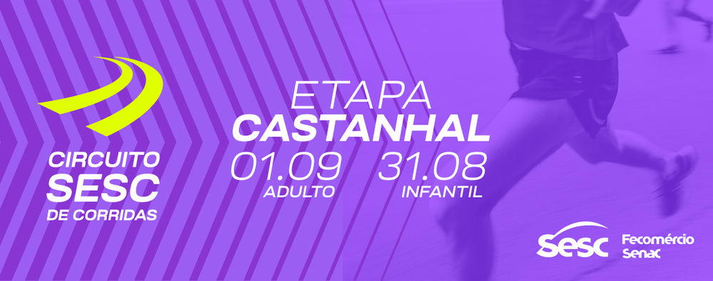 CIRCUITO DE CORRIDAS SESC 2024 - ETAPA CASTANHAL