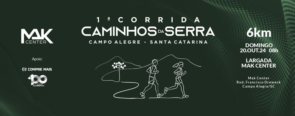 1ª CORRIDA CAMINHOS DA SERRA - CAMPO ALEGRE (SC)