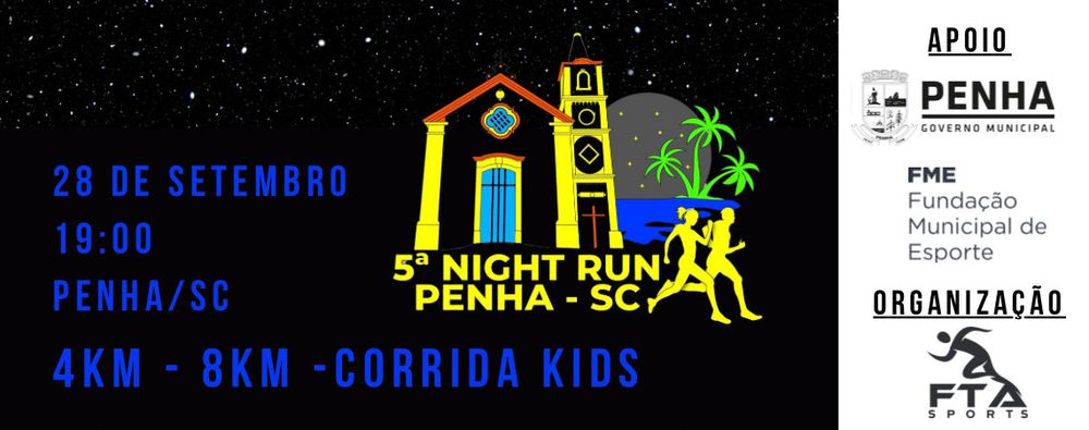 5ª NIGHT RUN PENHA - SC