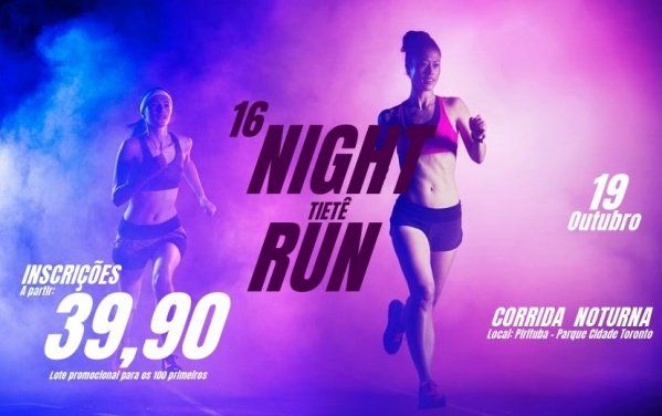 16ª NIGHT RUN TIETÊ