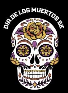 DIA DE LOS MUERTOS 5K RUN/WALK (BAKERSFIELD)