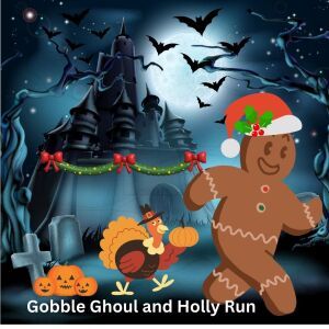 Gobble Ghoul and Holly Run 5K, 10K, 15K and Half Marathon