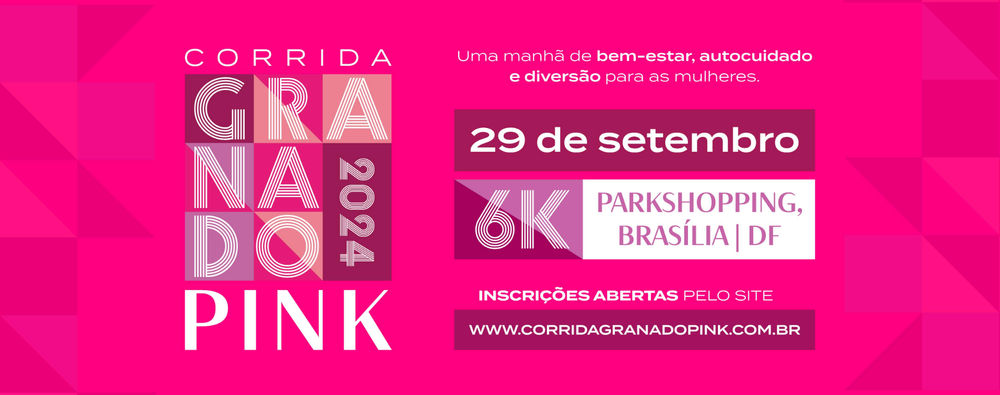 Corrida Granado Pink Brasília 2024