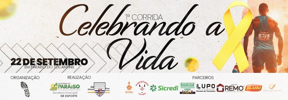 1ª Corrida Celebrando a Vida