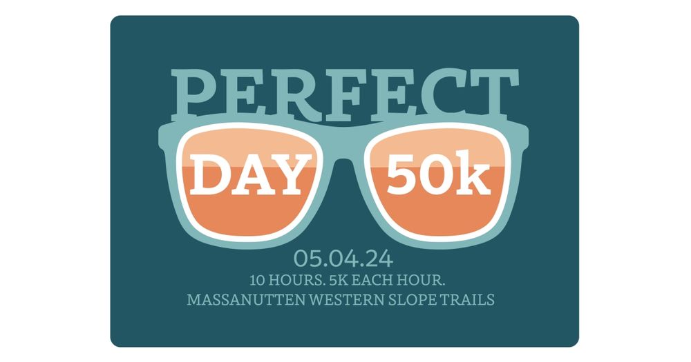 Perfect Day 50K Loudoun
