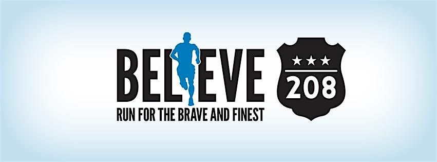 2024 BELIEVE 208 Run for the Brave & Finest