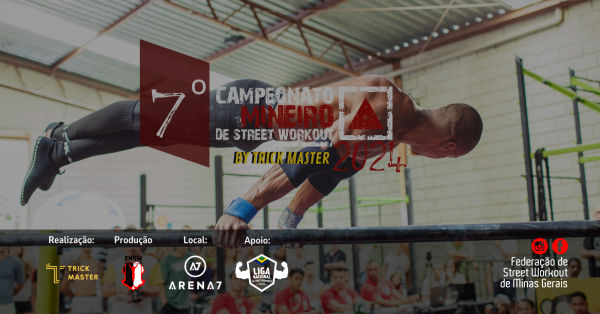 Campeonato Mineiro Street Workout 7ª Edição