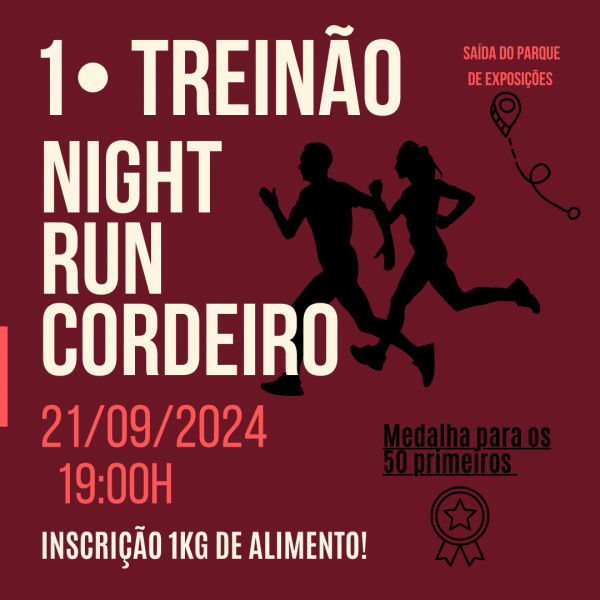 PRIMEIRO TREINÃO NIGHT RUN CORDEIRO