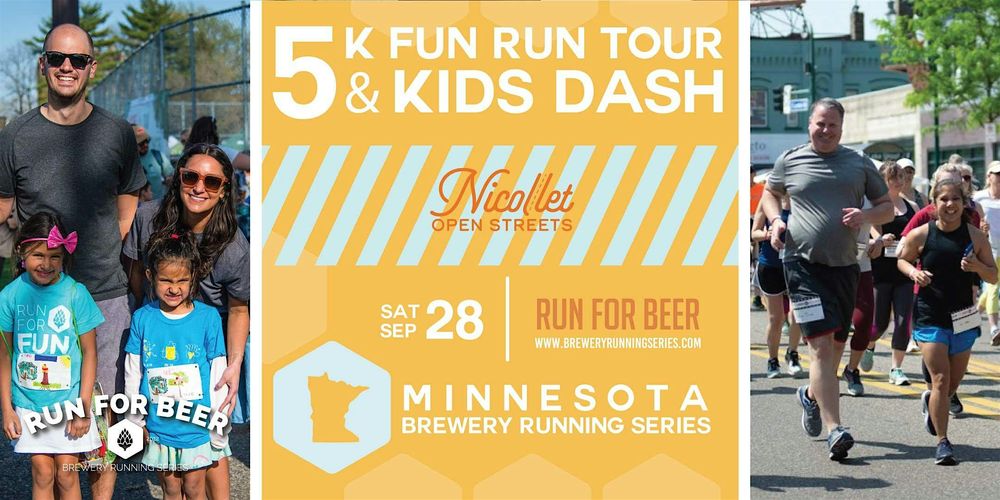 Nicollet Open Streets Run for Beer 5k Tour + Kids Root Beer Dash