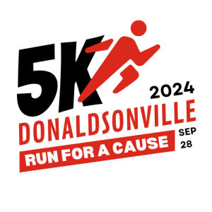 Donaldsonville Run For A Cause 5K & 1 Mile Fun Run