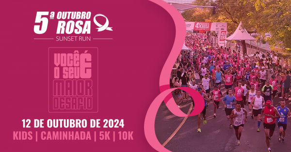 Corrida Outubro Rosa Sunset Run