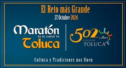 Maratón y Medio Maratón Toluca 502 Aniversario 2024