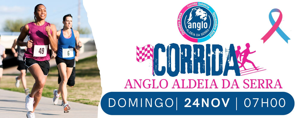 1ª CORRIDA COLÉGIO ANGLO ALDEIA DA SERRA