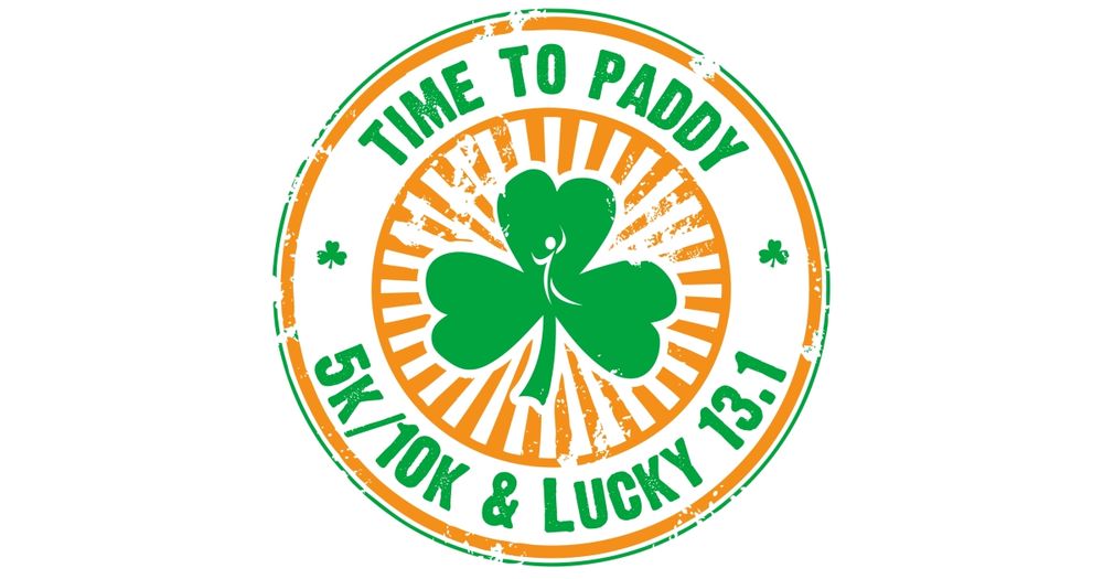 Time to Paddy 5k/10k & Lucky 13.1