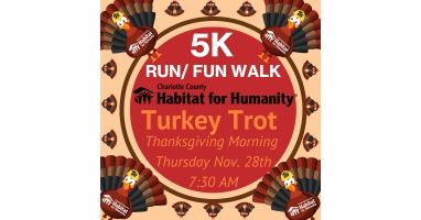 Charlotte County Habitat's 26th Annual Turkey Trot 2024 5K Run / Fun Walk