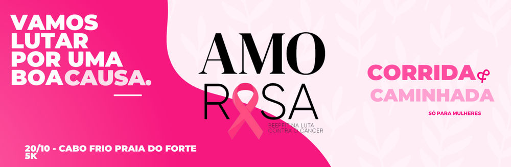 Corrida e Caminhada Amo Rosa