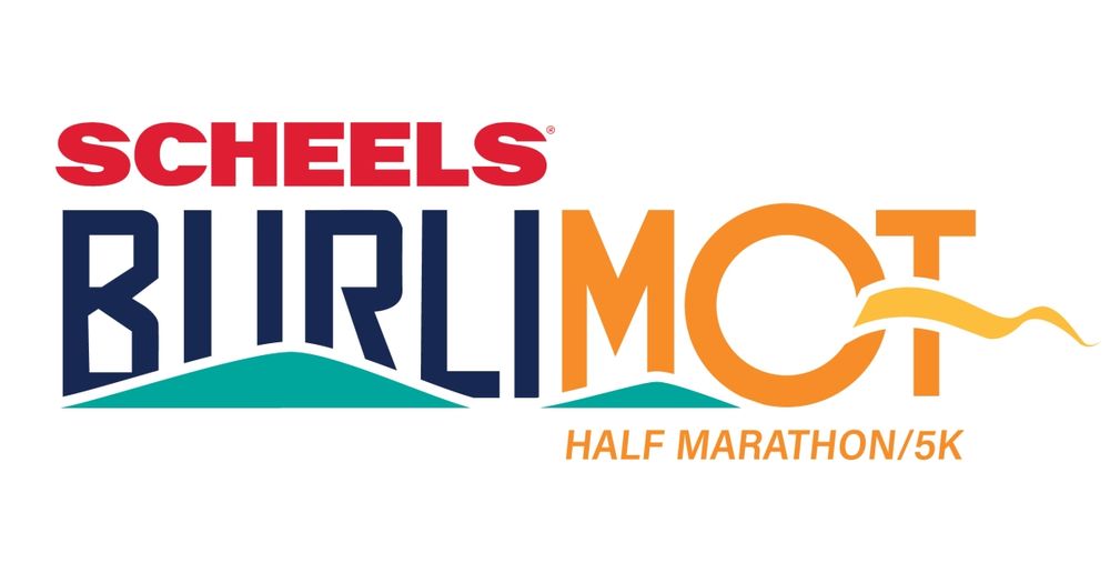 Scheels BurliMOT Half Marathon, Relay, 5K, and 1 Mile Walk/Run/Roll