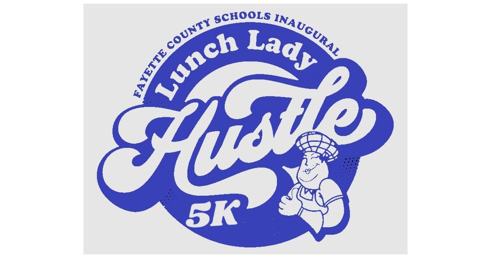 Lunch Lady Hustle 5K Run/Walk