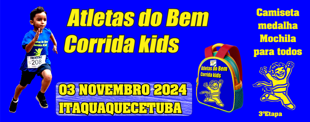 Corrida Kids Itaqua Atletas do Bem 3ª Etapa 2024