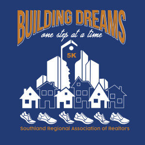 Building Dreams Southland Regional Association of Realtors 5K