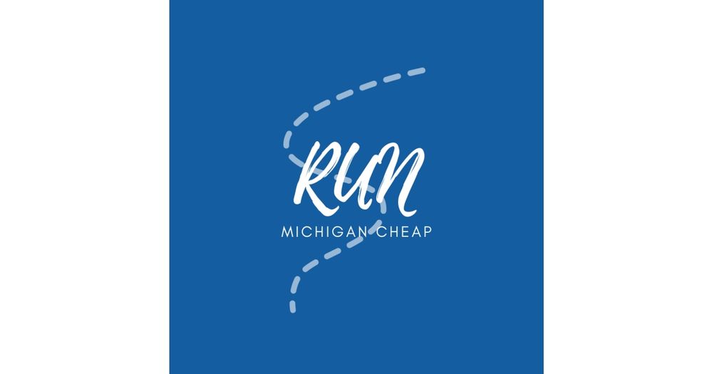 Run Michigan Cheap