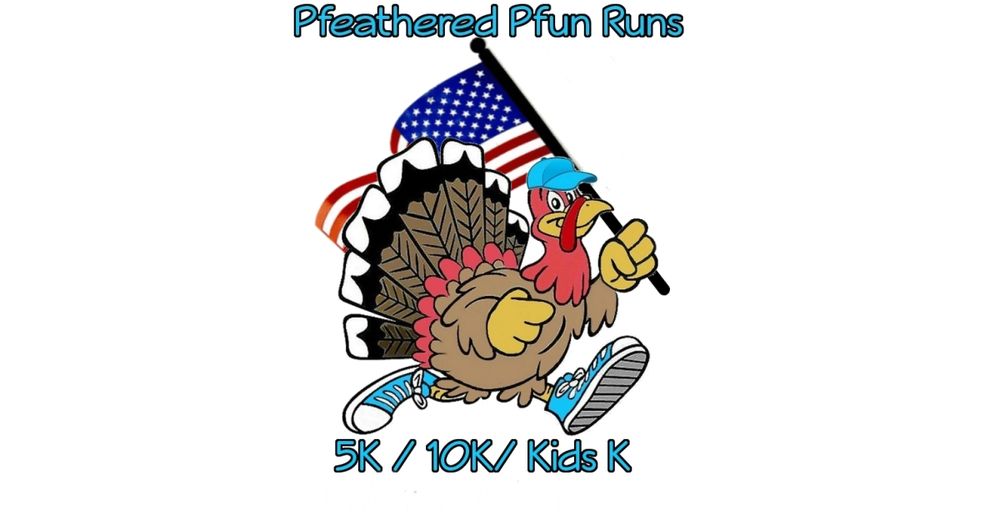 2024 Pfeathered Pfun Run