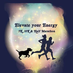 Elevate Your Energy 5K, 10K, and Half Marathon