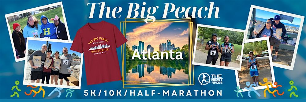 Run ATLANTA "The Big Peach" 5K/10K/13.1 FALL