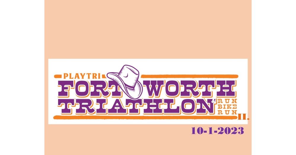Playtri Fort Worth Triathlon & Run-Bike-Run II