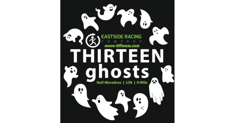 13 Ghosts Half Marathon, 13K & 4 Mile Trail Run