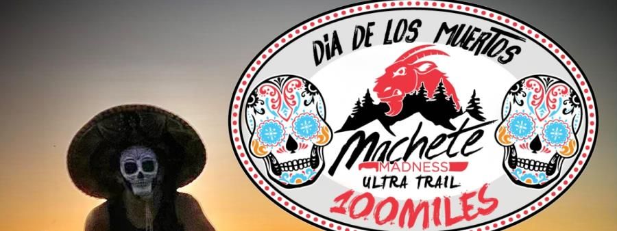 Machete Trail Madness 100 Miler