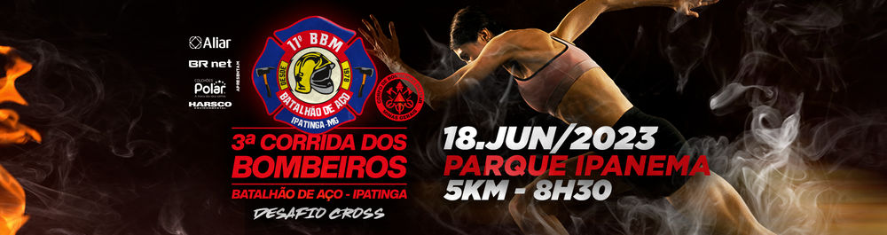 3ª Corrida dos Bombeiros - Batalhão de Aço