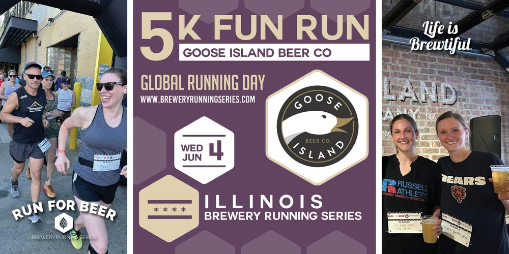 5k Beer Run x Goose Island Beer Co. | 2025 Illinois Brewery Running Series