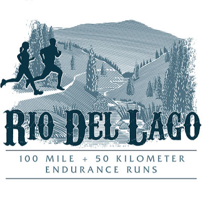 Rio Del Lago 100 Mile + 50K Endurance Runs