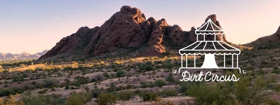 Dirt Circus - Tempe