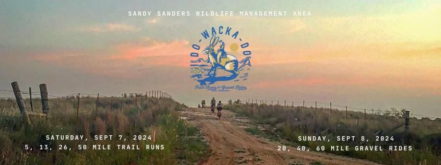 DoWackaDo Trail Runs & Gravel Rides