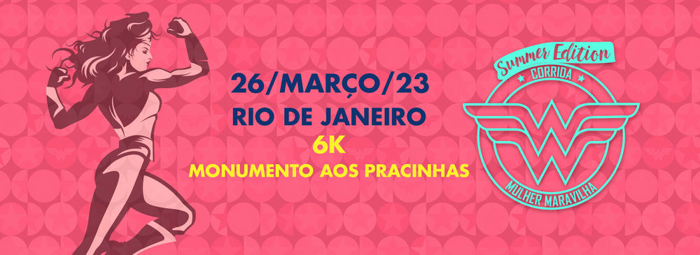 2ª Corrida Mulher-Maravilha Summer - Rio de Janeiro