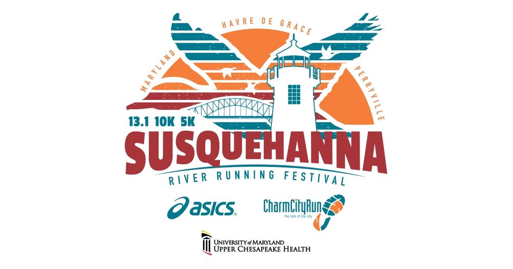 2024 ASICS Susquehanna River Running Festival presented by University of Maryland Upper Chesapeake Health - EARLY BIRD REGISTRATION (2024)