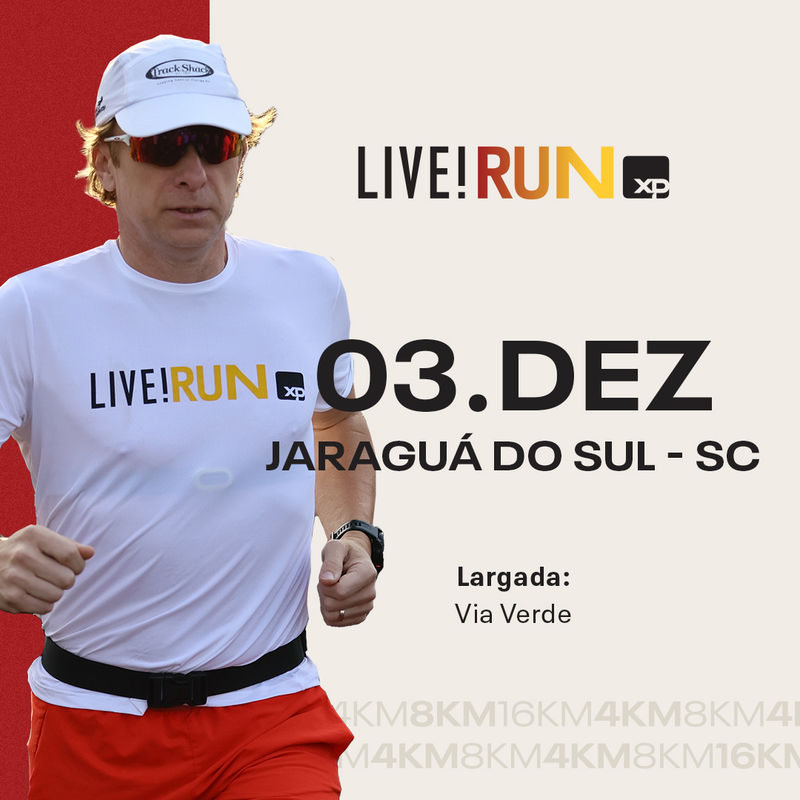 Live! Run XP 2023 - Jaraguá Do Sul