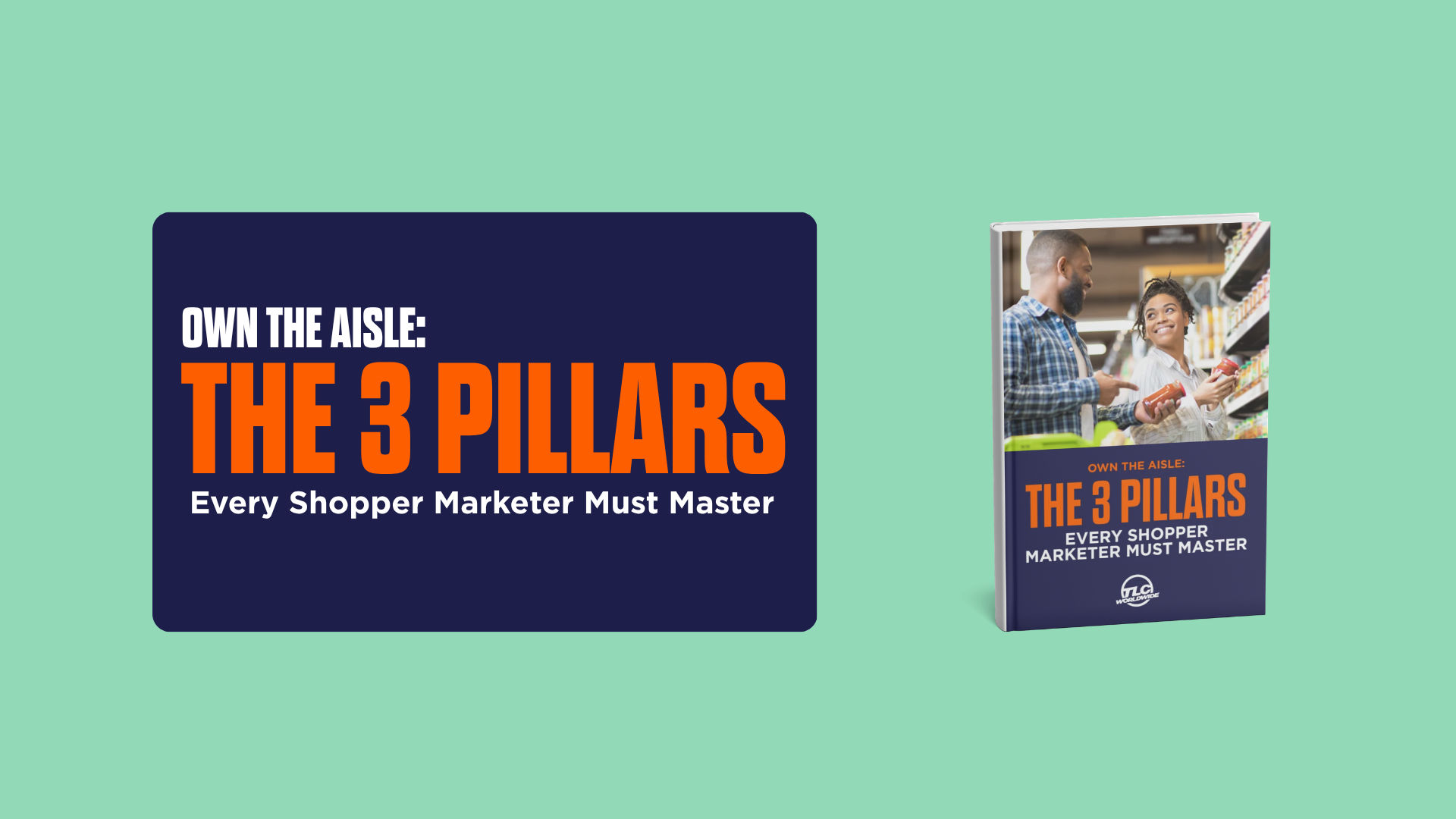 Graphic with lookbook titled 'Own the Aisle: The 3 Promotional Pillars Every Shopper Marketer Must Master'