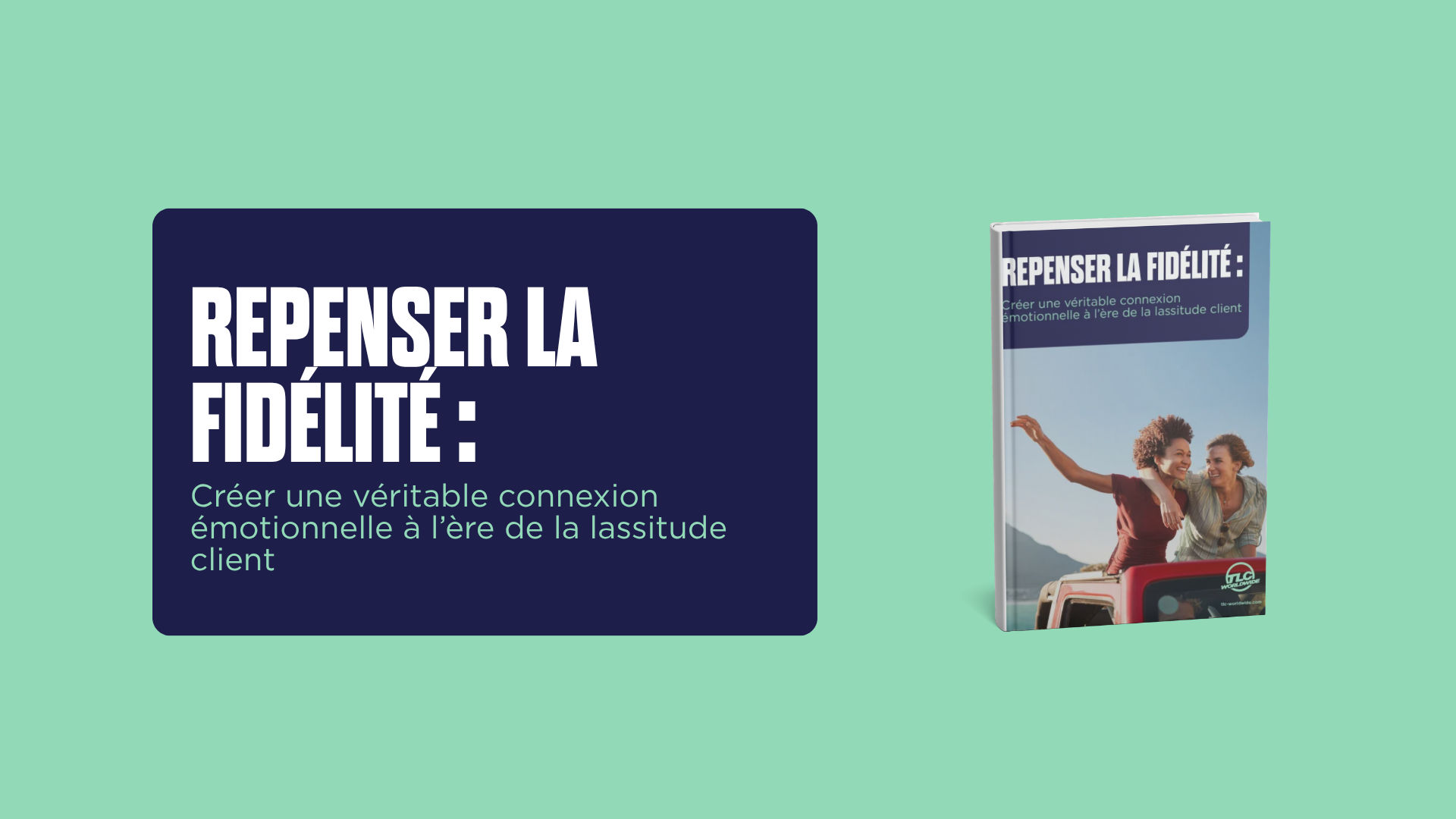 Visuel avec le livre blanc « Repenser la fidélité »