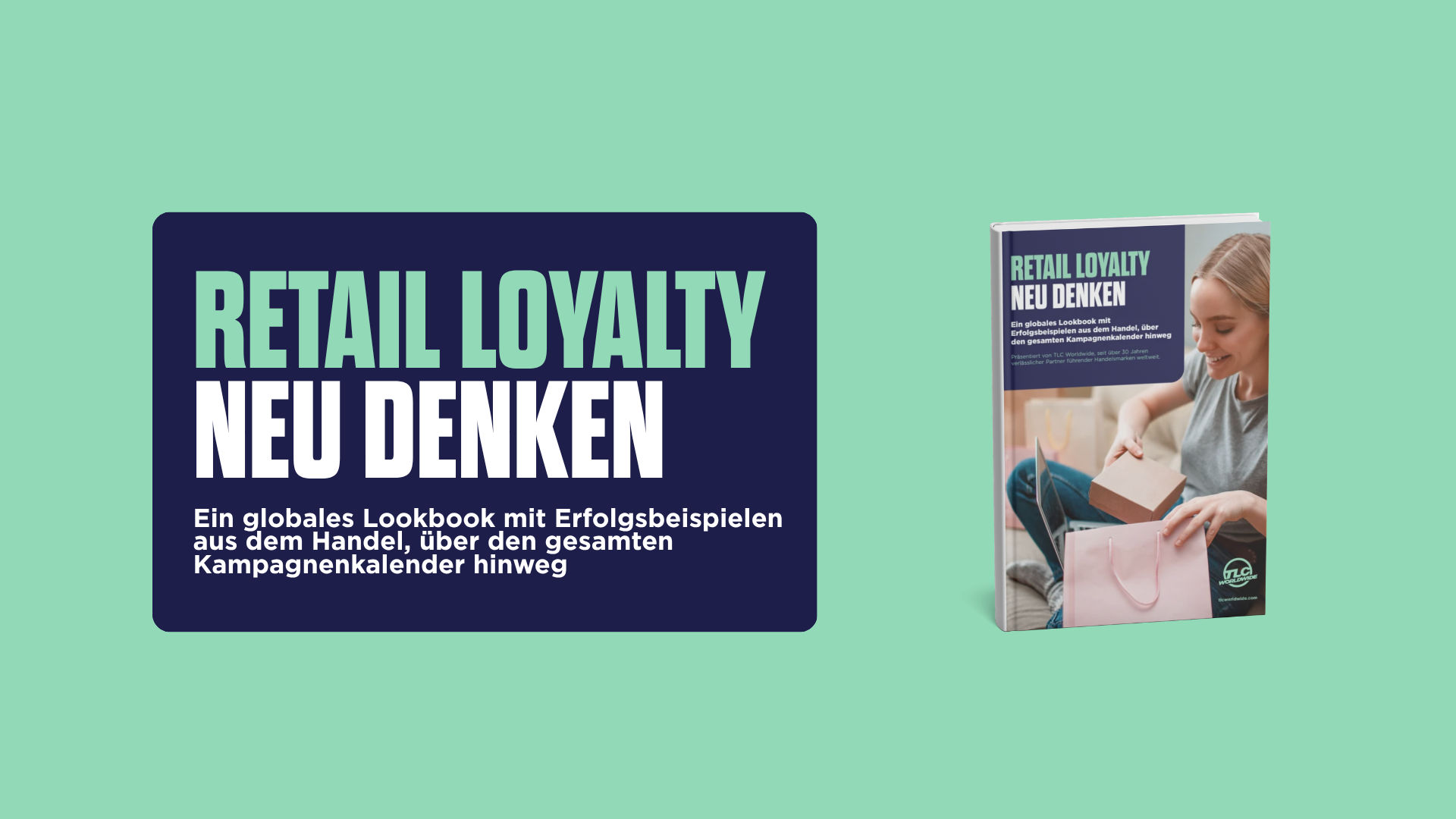 Eine Werbegrafik mit einem Buch mit dem Titel „Retail Loyalty neu denken“ und dem Untertitel „Ein globales Lookbook erfolgreicher Markenstrategien“.