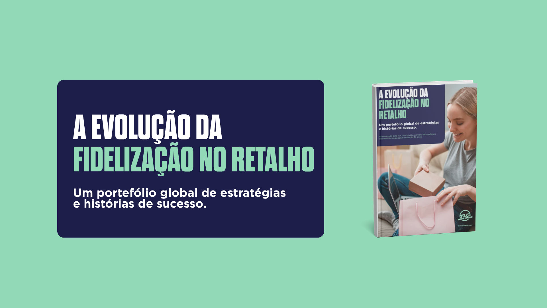 Um gráfico promocional com um livro intitulado "A Evolução da Fidelização no Retalho" e o subtítulo "Um portefólio global de estratégias e histórias de sucesso".