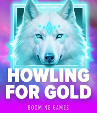 Howling for Gold