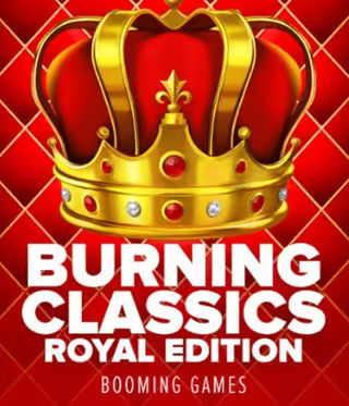 Burning Classics Royal Edition